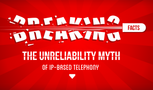 Breaking the Unreliability Myth of IP-Based Telephony