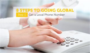 8 Steps to Globalization: Get a Local Phone Number