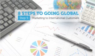 8 Steps to Globalization: Marketing to International Customers